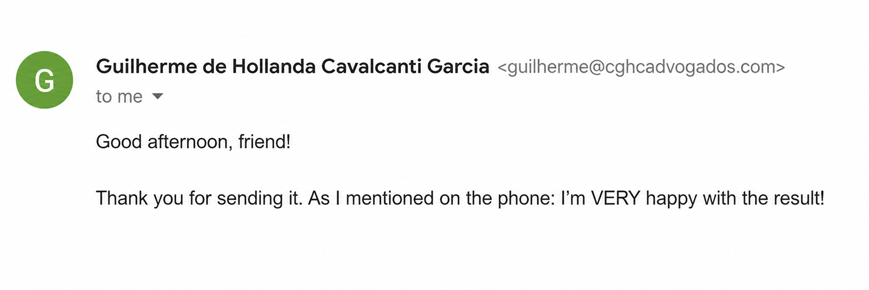 Email from the client: 'I'm VERY happy with the result!'